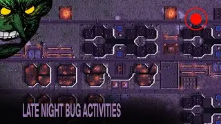 Late Night Bug Behaviors (Songs of Syx)