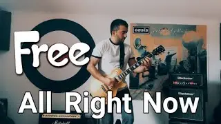 Free - All Right Now (Guitar Cover)