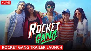 Rocket Gang Grand Trailer Launch #LIVE | Aditya Seal | Nikita Dutta | Bosco Martis | रॉकेट गैंग