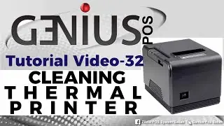 Genius POS Advance Tutorial 32 Cleaning Thermal Printer