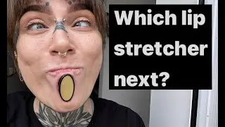 &ldquo;Jewellery Shopping for My Lip Stretcher &ndash; Help Me Choose!&rdquo;