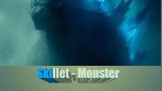 Skillet - Monster | Godzilla vs Ghidorah Arctic fight