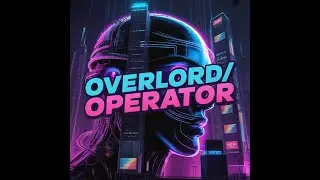 Ozmo - OVERLORD/OPERATOR | AI x Human Fusion Cyberpop Song 2025