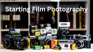 Starting Film Photography