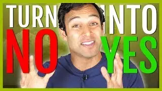 Negotiation Basics - Turn No Into Yes