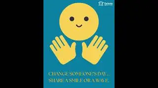 CHANGE SOMEONE&rsquo;S DAY, SHARE A SMILE OR A WAVE