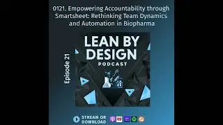 0121. Empowering Accountability through Smartsheet: Rethinking Team Dynamics and Automation in Bi...