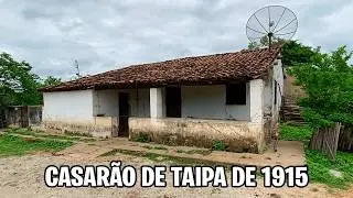 Casar&atilde;o de taipa de 1915 lotada de rel&iacute;quias no sert&atilde;o cearense