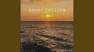 Inner Calling (Edit)