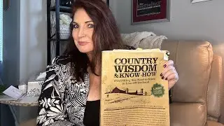 Country Wisdom & Know How