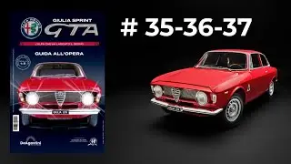 ALFA ROMEO GIULIA SPRINT DEAGOSTINI TUTORIAL USCITA 35-36-37