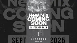New hardcore mix coming September 2025  #djmix #edm