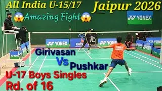 Sai Pushkar [Q] Vs Girivasan Sarvana Kumar, U17 Boys Singles MD Rd of 16, All India Jaipur Jan 2026