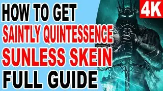 How to Get Saintly Quintessence in Sunless Skein Hoist - Lords of the Fallen LOTF 2023 PS5 Console