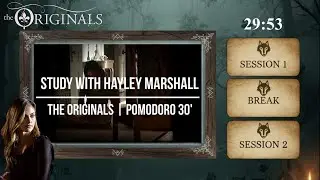 Study with Hayley Marshall | Pomodoro 30' | The Originals | Soft Rain 🩸🐺