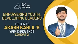 Empowering Youth, Developing Leaders (YPIP) Cohort 2 | Pak Mission Society