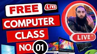 Basic to Advance Computer Class 01| Free  live Computer Cours|Free online cours for Bagginers.
