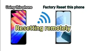 Remotely Factory Reset another Phone without touching it
