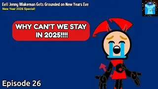 Evil Jenny Wakeman Gets Grounded on New Years Eve