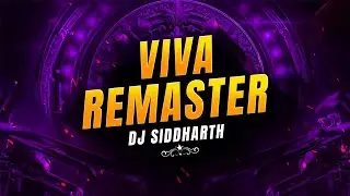 Viva Remaster | Dj Siddharth | 150bpm | Circuit Mix | Gauracha Mix | Siddharth Official | Tribal |