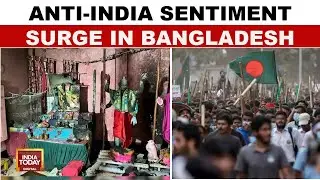 Anti-India Sentiment Grows In Bangladesh, Protests Against Indian Goods Intensify By B'deshi Leaders