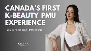 ✨ Kiiara | Korean Suji Technique Permanent Makeup Now in Toronto 🇨🇦