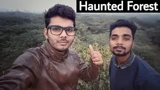 Sanjay Van-The Haunted forest of Delhi 🔥😱