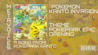 POKEMON POKEPARK KANTO EPIC THEME PARK - KANTO INVASION RAP (@nostalgiabeats9168)