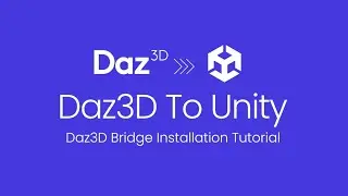 Daz3D to Unity Bridge Installation Tutorial: Step-by-Step Guide