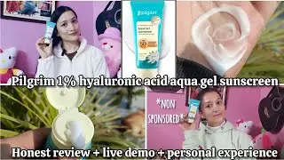 Pilgrim aqua gel sunscreen review || pilgrim aqua gel spf 50 sunscreen 
