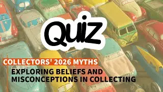 Fact or Fiction: What Collectors Believe About 2026 | Can You Spot the Myths?