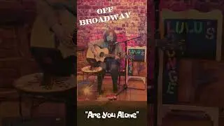 Off Broadway (covers by Lulu Sylvester) Two for Tuesday - Week #253