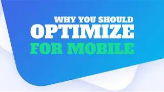 Reasons to Optimize your Website for Mobile Devices