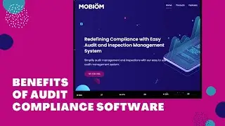 Benefits of Audit Compliance Software in your Organisation - 2020 | Mobiom Audit Management Software