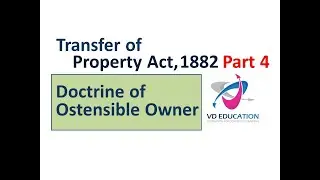 Doctrine of Ostensible Owner I Sec 41 I The Transfer of Property Act, 1882 I Part 4 I CS I LLB I