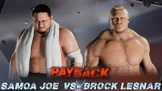 WWE 2K18 - Samoa Joe vs Brock Lesnar - Gameplay (PS4 HD) [1080p60FPS]