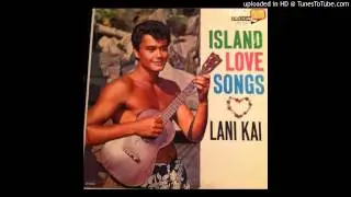 Laini Kai - An Island Love Song