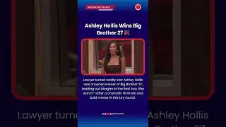 Ashley Hollis Wins Big Brother 27 🎉 #BigBrother #BB27 #AshleyHollis #RealityTV #WinnerMoment