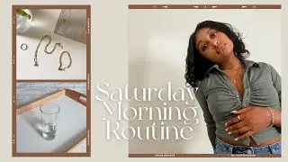 Saturday Morning Routine | relaxing & aesthetic