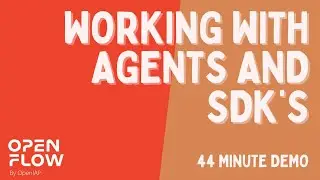 Working with agents and sdk’s ( redo of livestream )