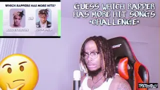 IDKKK 🤔 | GUESS WHICH RAPPER HAS MORE HIT SONGS *CHALLENGE*