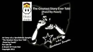Jai Carey a.k.a. Epochdemic Seraphic- The Greatest story ever told ( Panel by Panel)