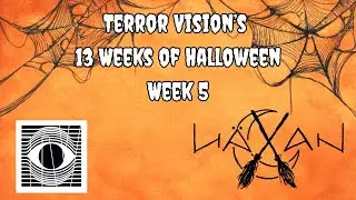 Terror Vision 13 Weeks of Halloween- Week #5 LIVE with Brad and Ryan!