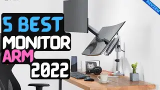 Best Monitor Arm of 2022 | The 5 Best Monitor Arms Review