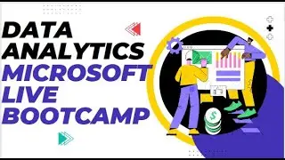 Data Analyst Job : Microsoft Live Class Bootcamp!