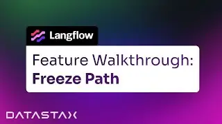 How to Use Freeze Path in Langflow