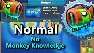 Bloonarius Normal Tutorial  ||  No Monkey Knowledge  || Spice Island  (BTD6)