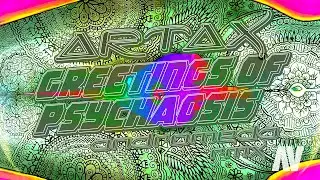 GREETINGS OF PSYCHAOSIS ~ Artax  [ Andromeda rmx ]