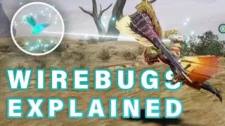 Everything you NEED TO KNOW About WIREBUGS ► Monster Hunter Rise