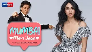 Soundarya Sharma: It Was Surreal Being Around Shah Rukh Khan's House | Mumbai Meri Jaan